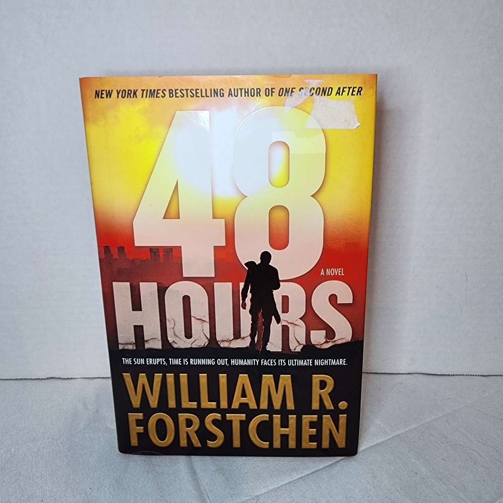 48 Hours by William R. Forstchen Book